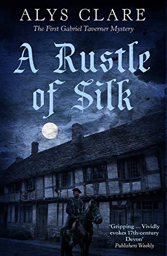 A Rustle of Silk (Gabriel Taverner mysteries) von Canongate Books